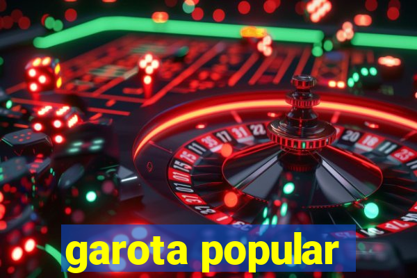 garota popular
